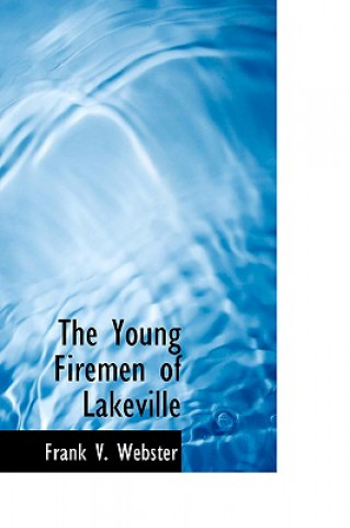 Książka Young Firemen of Lakeville Frank V Webster