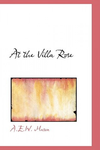 Carte At the Villa Rose A E W Mason