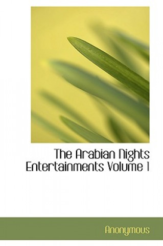 Książka Arabian Nights Entertainments Volume 1 Anonymous