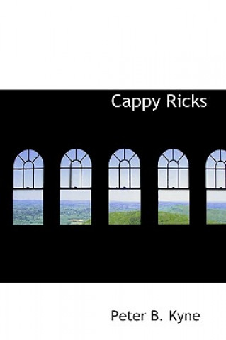 Carte Cappy Ricks Peter B. Kyne