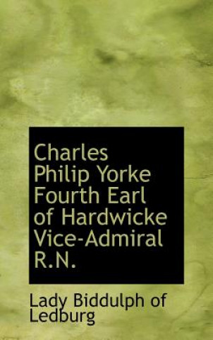 Carte Charles Philip Yorke Fourth Earl of Hardwicke Vice-Admiral R.N. Lady Biddulph of Ledburg