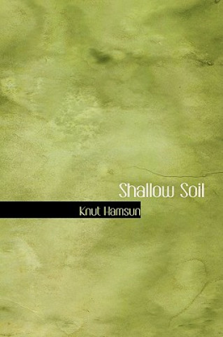 Carte Shallow Soil Knut Hamsun