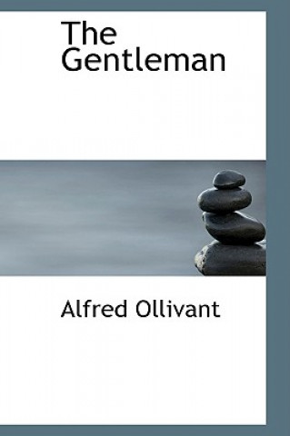 Kniha Gentleman Alfred Ollivant