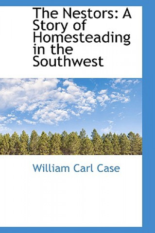 Kniha Nestors William Carl Case