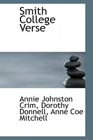 Könyv Smith College Verse Annie Johnston Crim