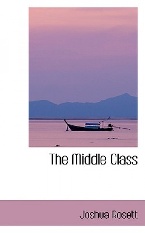 Könyv Middle Class Joshua Rosett