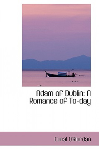 Książka Adam of Dublin Conal O'Riordan