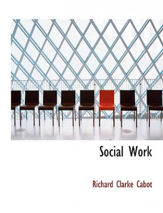 Carte Social Work Richard Clarke Cabot