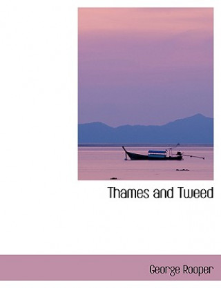 Carte Thames and Tweed George Rooper