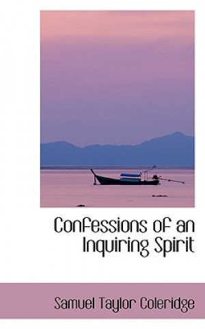 Buch Confessions of an Inquiring Spirit Samuel Taylor Coleridge