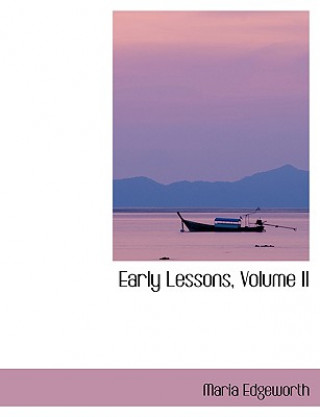 Libro Early Lessons, Volume II Maria Edgeworth