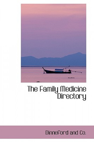 Kniha Family Medicine Directory Dinneford And Co