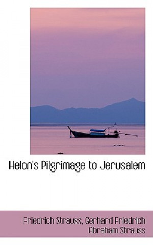 Carte Helon's Pilgrimage to Jerusalem Gerhard Friedrich Abraham Strau Strauss