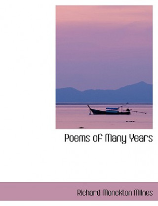 Книга Poems of Many Years Richard Monckton Milnes