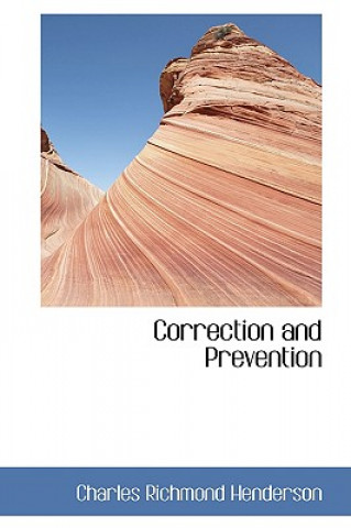 Buch Correction and Prevention Charles Richmond Henderson