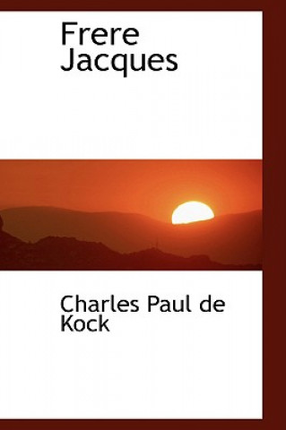 Carte Frere Jacques Charles Paul De Kock