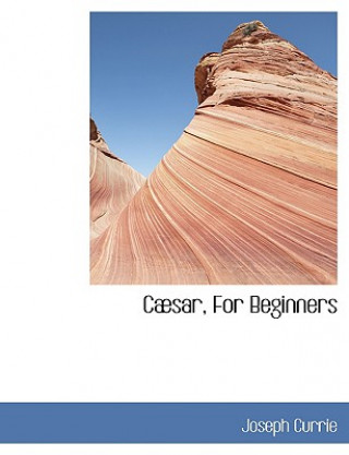 Книга Cabsar, for Beginners Joseph Currie