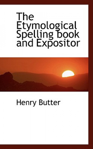 Knjiga Etymological Spelling Book and Expositor Henry Butter