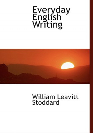 Książka Everyday English Writing William Leavitt Stoddard