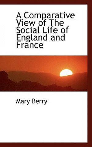 Carte Comparative View of the Social Life of England and France Berry