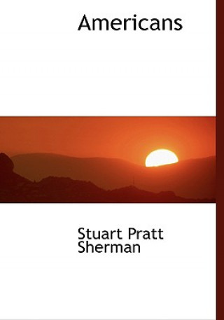 Knjiga Americans Stuart Pratt Sherman