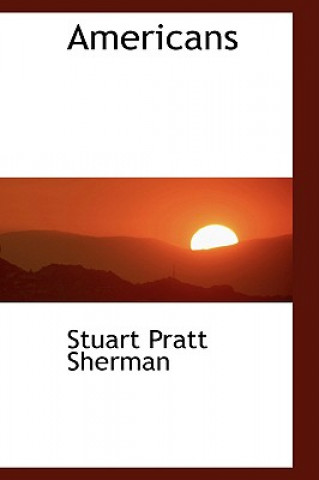 Könyv Americans Stuart Pratt Sherman