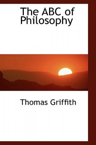 Kniha ABC of Philosophy Thomas Griffith