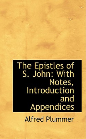 Buch Epistles of S. John Alfred Plummer