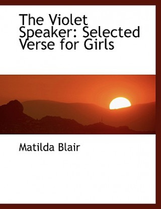 Kniha Violet Speaker Matilda Blair