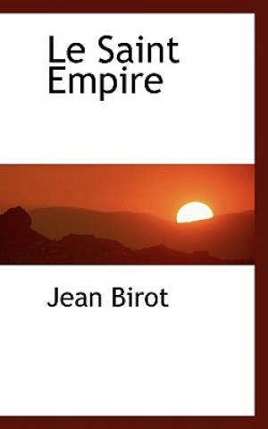 Книга Saint Empire Jean Birot