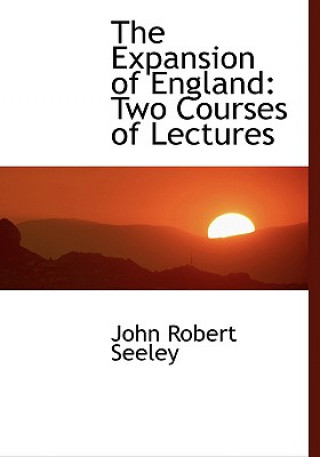 Libro Expansion of England John Robert Seeley