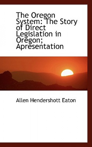 Livre Oregon System Allen Hendershot Eaton