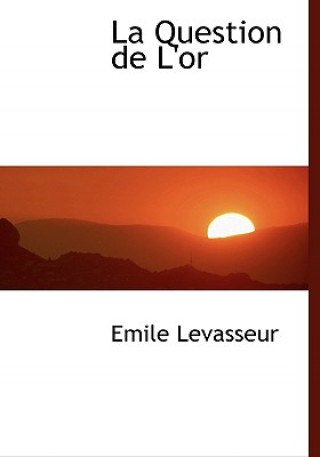Carte Question de L'Or Emile Levasseur