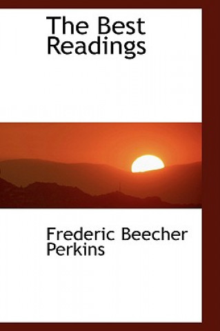 Buch Best Readings Frederic Beecher Perkins