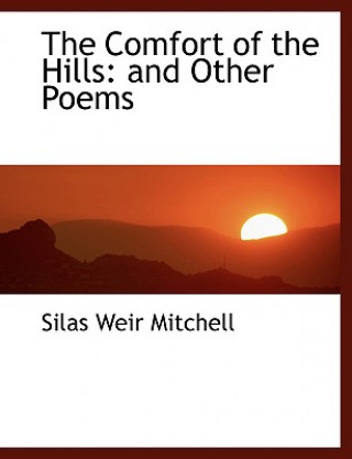 Carte Comfort of the Hills Silas Weir Mitchell