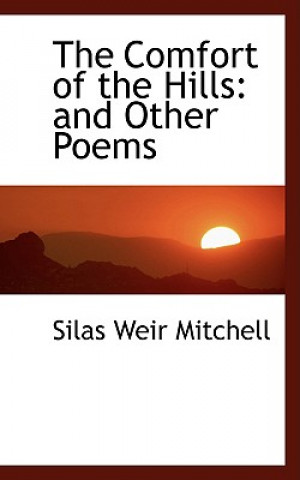 Carte Comfort of the Hills Silas Weir Mitchell