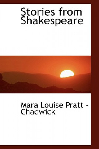 Kniha Stories from Shakespeare Mara Louise Pratt -Chadwick