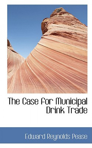 Libro Case for Municipal Drink Trade Edward Reynolds Pease