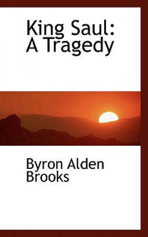 Könyv King Saul Byron Alden Brooks
