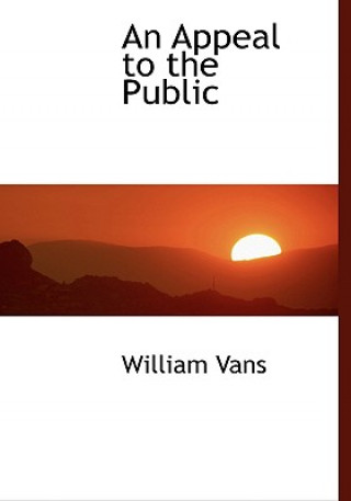 Книга Appeal to the Public William Vans