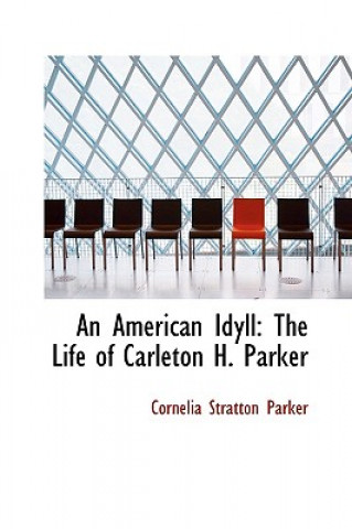 Carte American Idyll Cornelia Stratton Parker