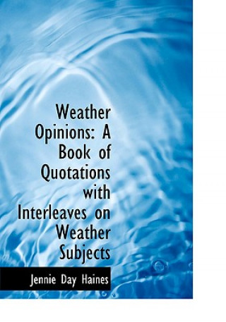 Kniha Weather Opinions Jennie Day Haines