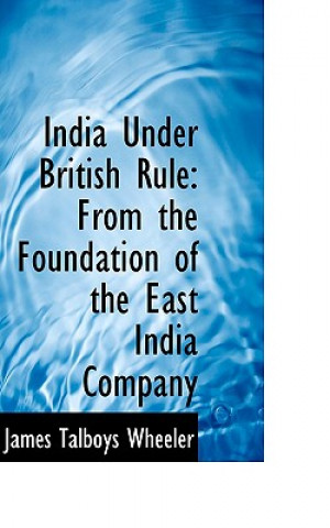 Carte India Under British Rule James Talboys Wheeler