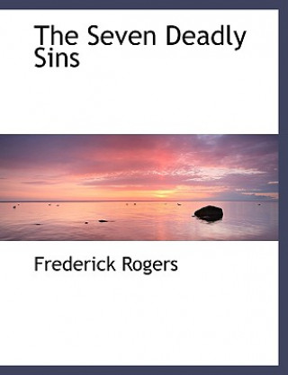 Kniha Seven Deadly Sins Frederick Rogers