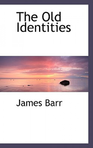 Carte Old Identities Barr