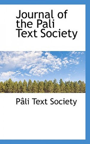 Carte Journal of the Pali Text Society Pali Text Society