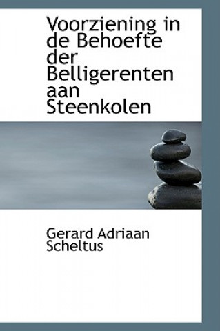 Carte Voorziening in de Behoefte Der Belligerenten Aan Steenkolen Gerard Adriaan Scheltus