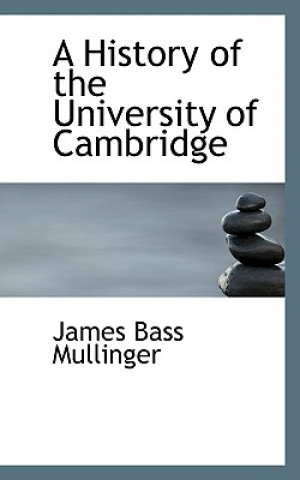 Książka History of the University of Cambridge James Bass Mullinger