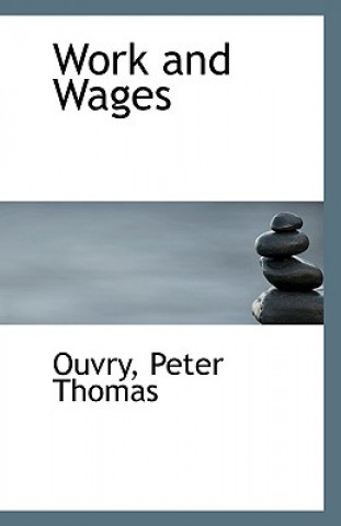 Książka Work and Wages Earl Thomas Brassey Brassey