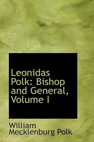 Książka Leonidas Polk William Mecklenbur Polk